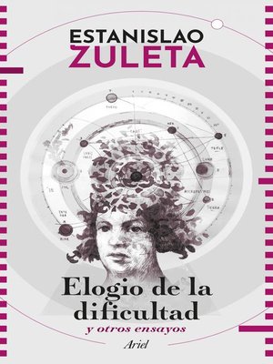 cover image of Elogio de la dificultad y otros ensayos